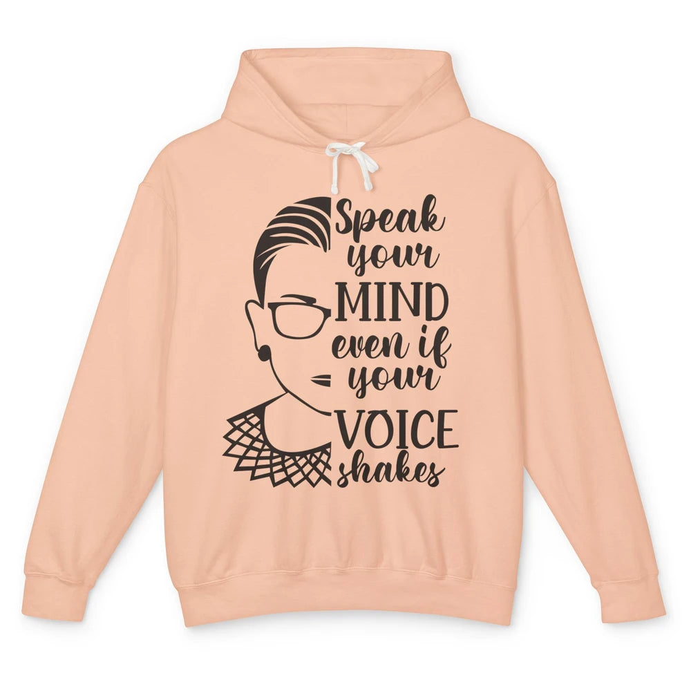 Retro Notorious RBG Speak Your Mind Even If Your Voice Shake Unisex Lightweight Hoodie