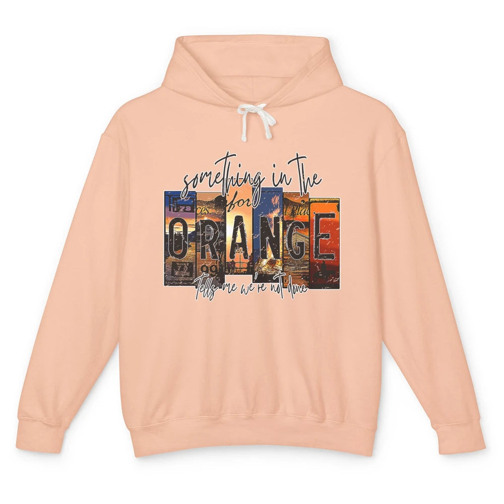 Retro Something In The Orange Vintage Western Country Rodeo Unisex Lightweight Hoodie