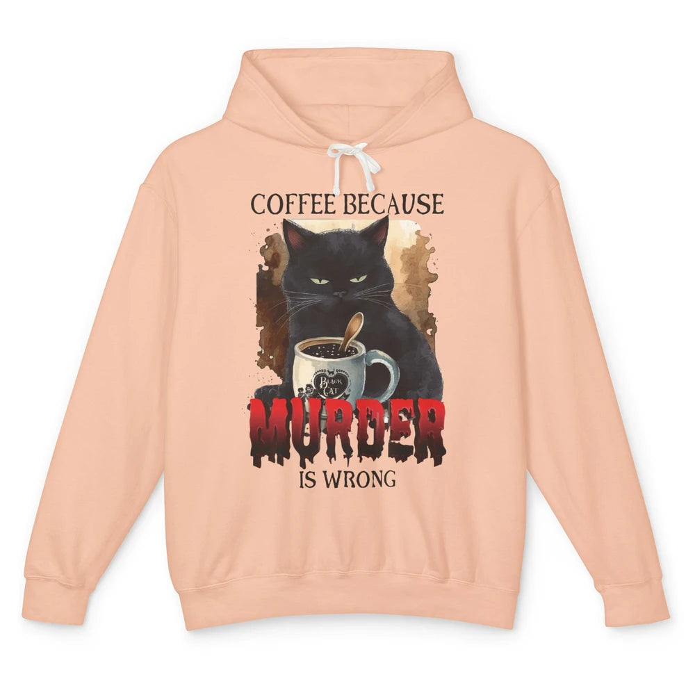 Retro Black Cat Coffee Because Murder Is Wrong Coffee Lovers Unisex Lightweight Hoodie