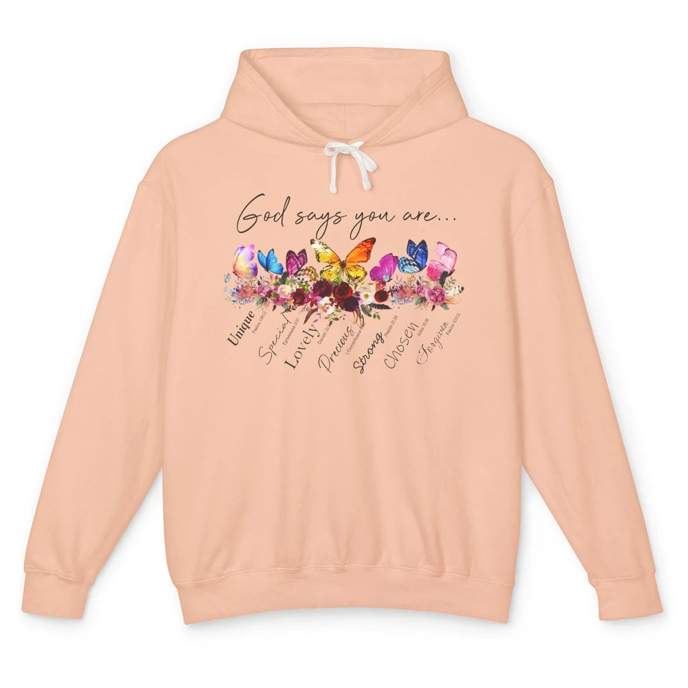 Butterflies Christian God Says You Are Bible Verse Religious Unisex Lightweight Hoodie