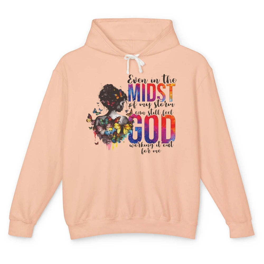 Butterfly Christian Girl Faith Even In The Midst Of My Storm Unisex Lightweight Hoodie