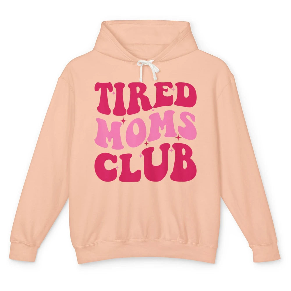 Groovy Tired Moms Club Saying Cute Wavy Retro 70s Mother Day Unisex Lightweight Hoodie