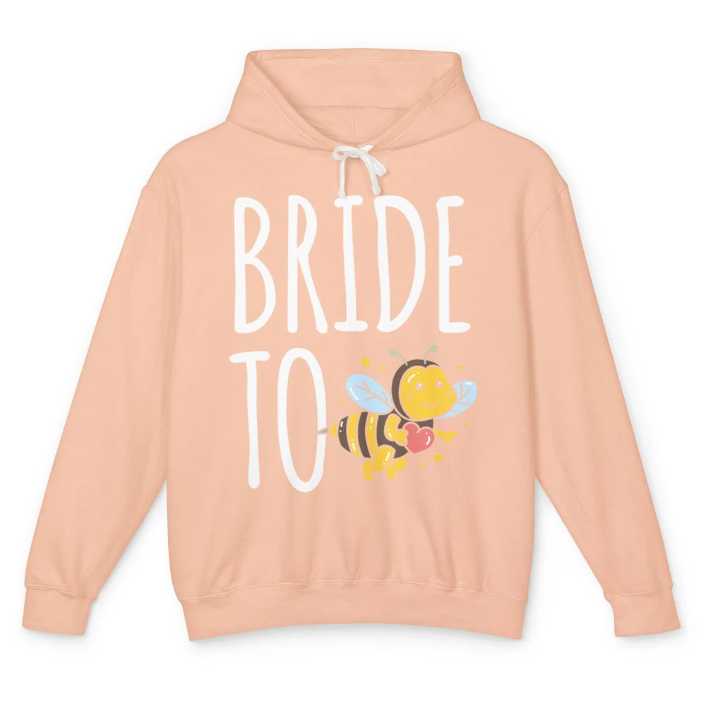 Bride To Bee Funny Engagement Future Wife Bachelor Party Mrs Unisex Lightweight Hoodie