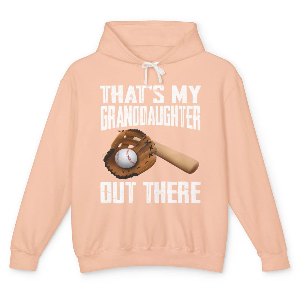 That's My Granddaughter Out There Baseball Grandma Grandpa Unisex Lightweight Hoodie