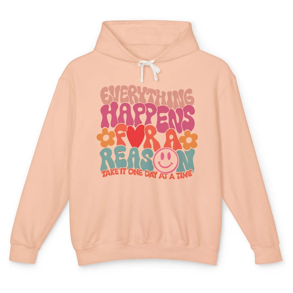 Everything Happens For A Reason Mental Health Positive Mind Unisex Lightweight Hoodie