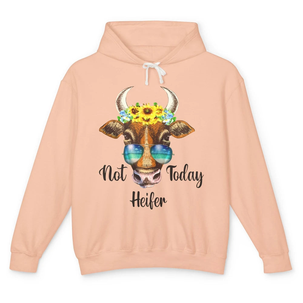 Funny Not Today Heifer Sunflower Summer Sunglasses Farmers Unisex Lightweight Hoodie