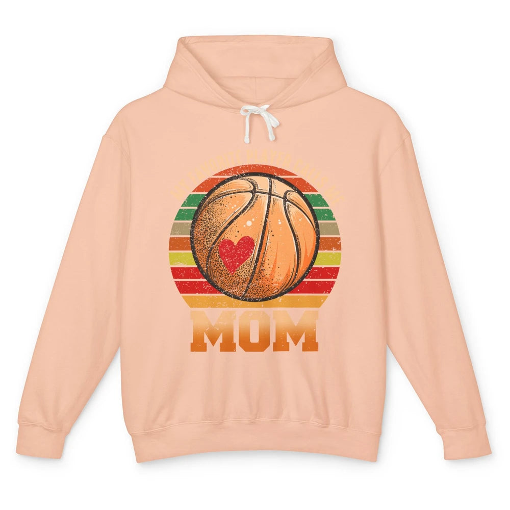 Vintage Basketball Mom My Favorite Player Calls Me Mom Unisex Lightweight Hoodie