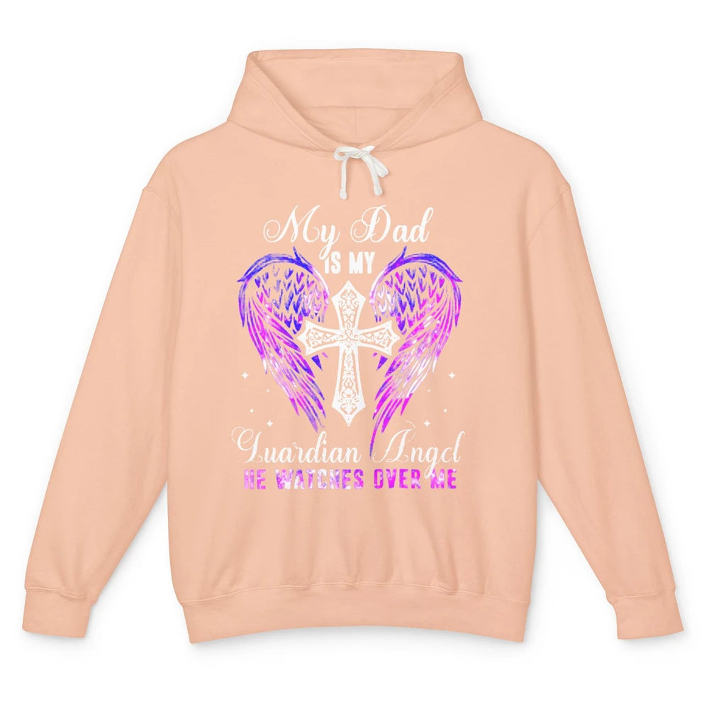 My Dad Is My Guardian Angel He Watches Over Me Angel Wings Unisex Lightweight Hoodie