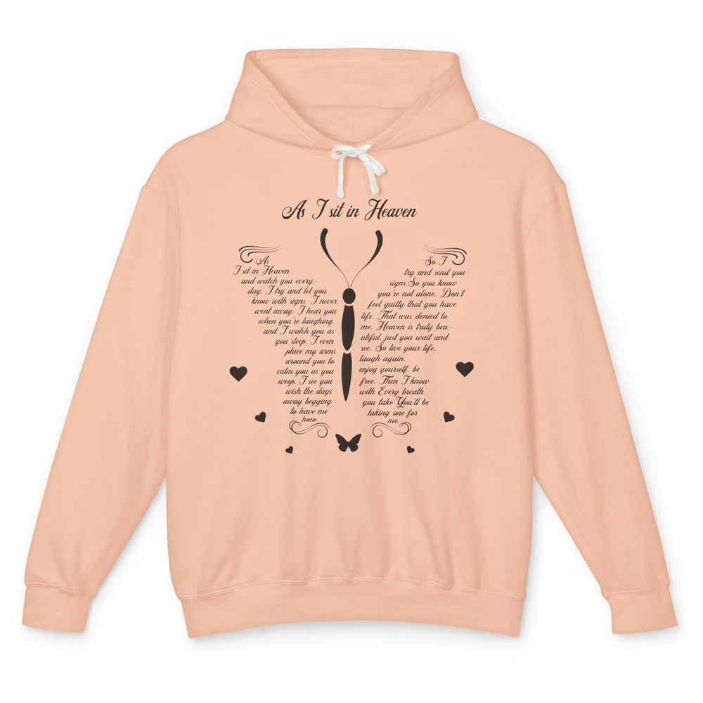 Butterfly As I Sit In Heaven Goodbyes Not The End Memorial Unisex Lightweight Hoodie