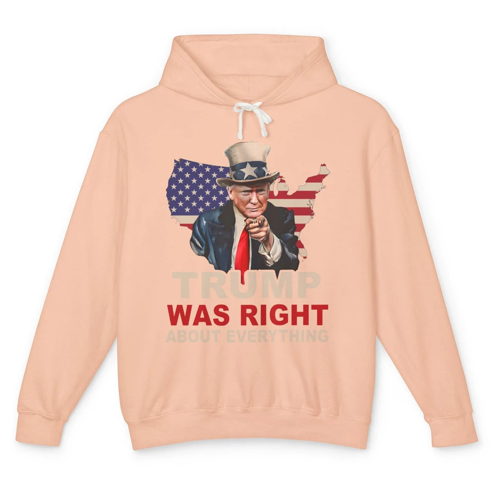 Trump Was Right About Everything Support Trump 2024 Back Unisex Lightweight Hoodie