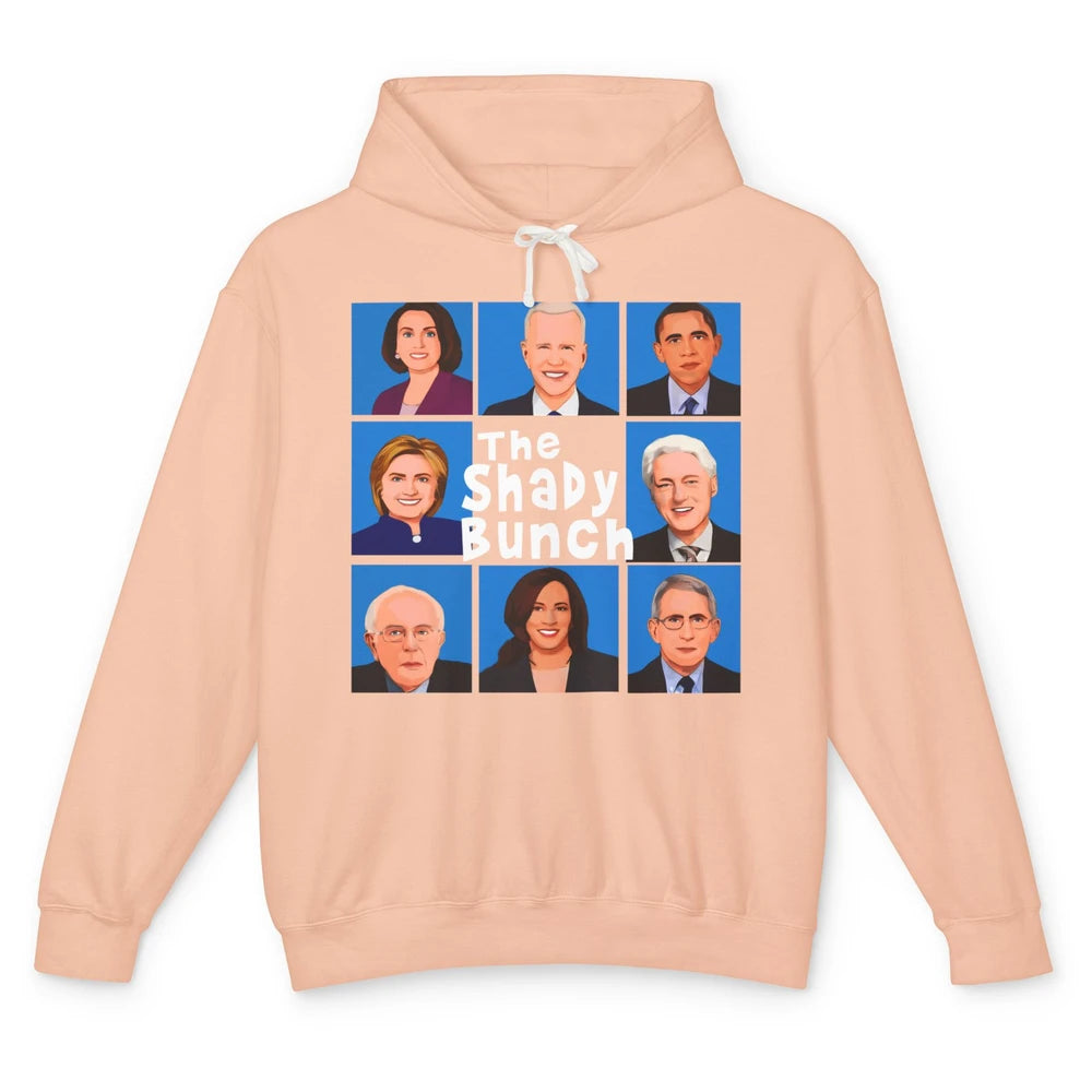 The Shady Bunch Anti Biden Obama Clinton Funny Vote Trump Unisex Lightweight Hoodie