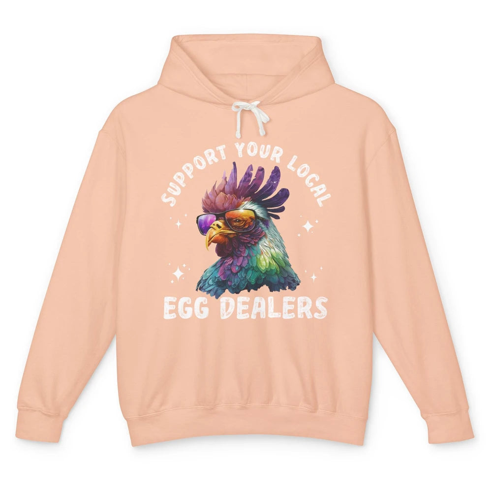 Support Local Egg Dealer Chicken Rooster Farm Animal Farmer Unisex Lightweight Hoodie