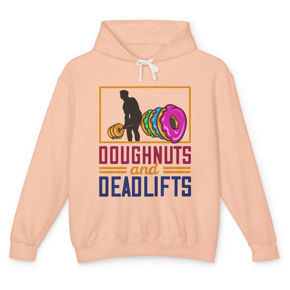 Funny Doughnuts And Deadlifts Donut Weightlifting Fitness Unisex Lightweight Hoodie