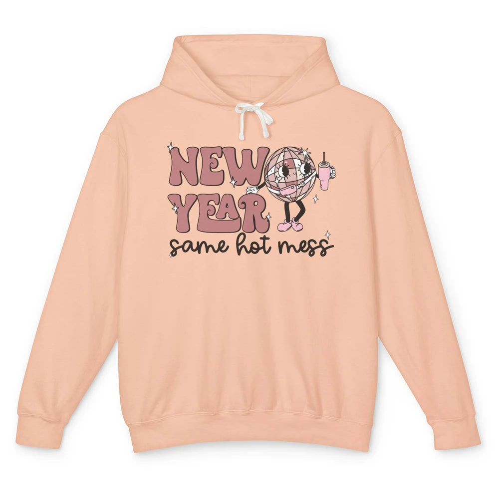 Happy New Year Disco Ball Bougie New Year Same Hot Mess Unisex Lightweight Hoodie