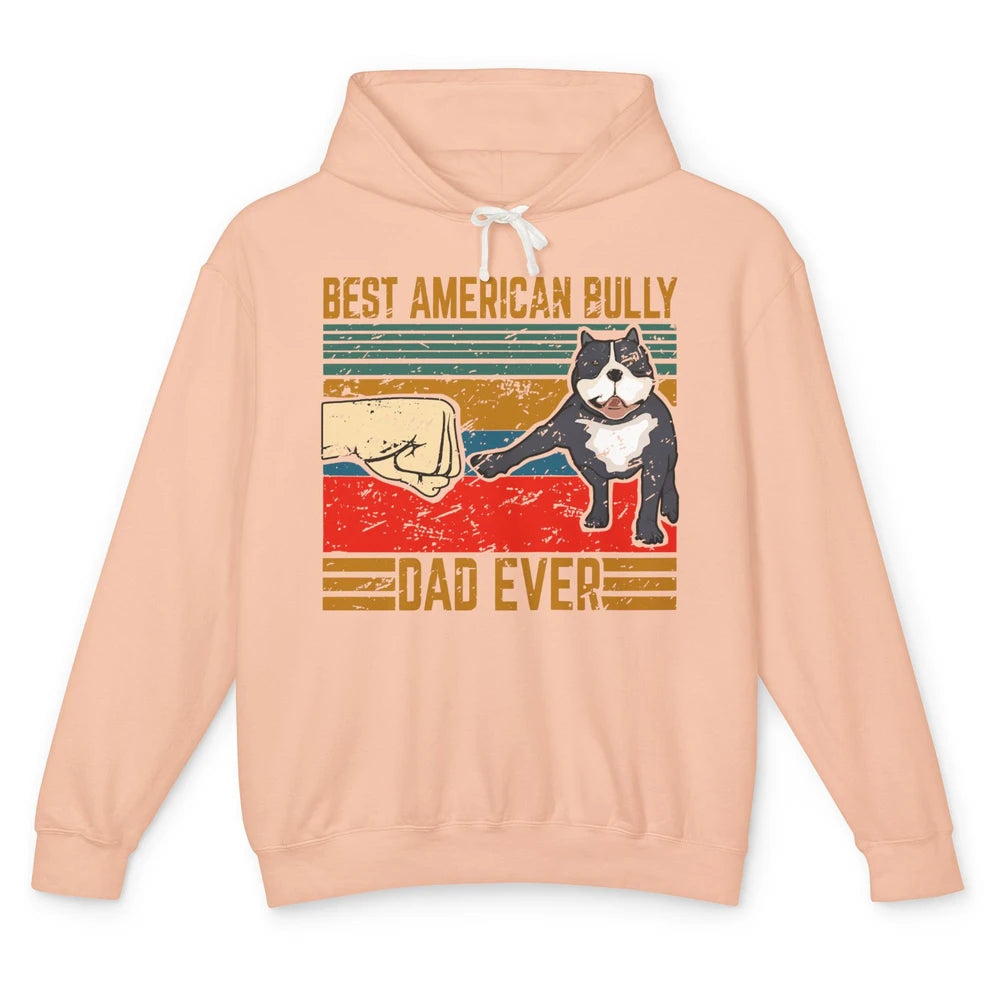 Best American Bully Dad Retro Cute Dog Papa Puppy Vintage Unisex Lightweight Hoodie