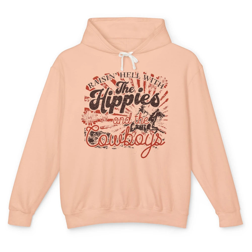 Retro Raisin' Hell With The Hippies And The Cowboys Country Unisex Lightweight Hoodie