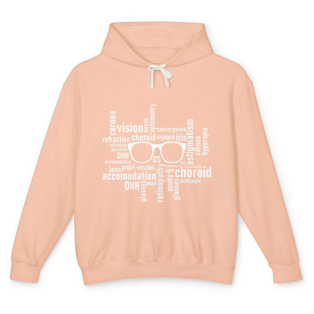 Optometry Eyeglasses Optometrist Optician Life Ophthalmology Unisex Lightweight Hoodie