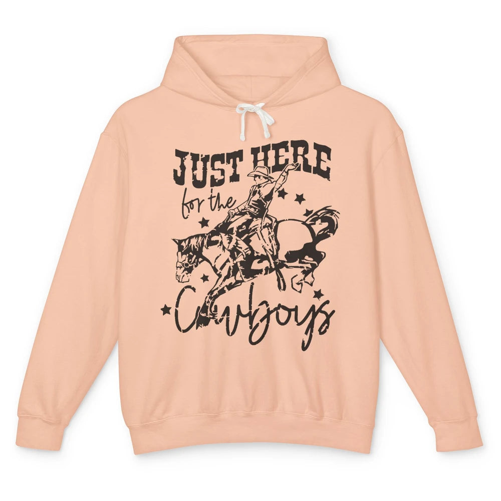 Retro Just Here For The Cowboys  Western Country Cowgirl Unisex Lightweight Hoodie