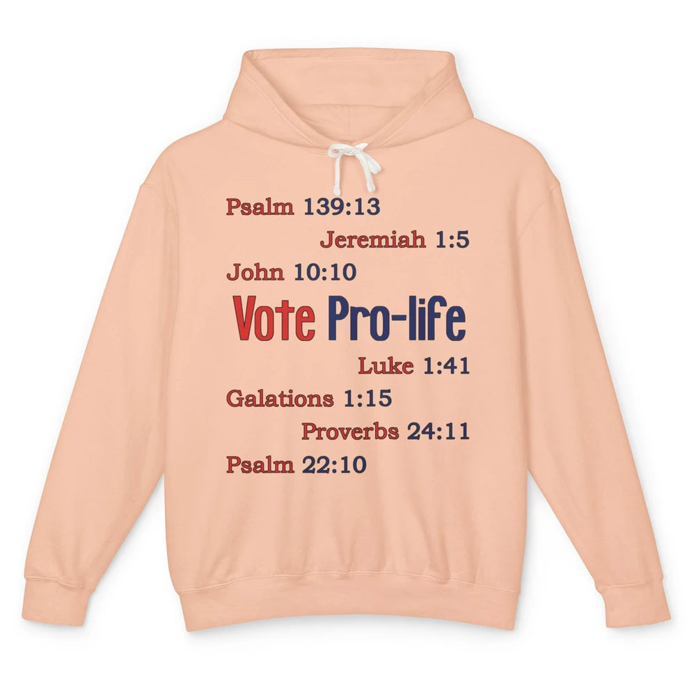 Vote Pro Life Bible Verse Christian Jesus Religion God Faith Unisex Lightweight Hoodie