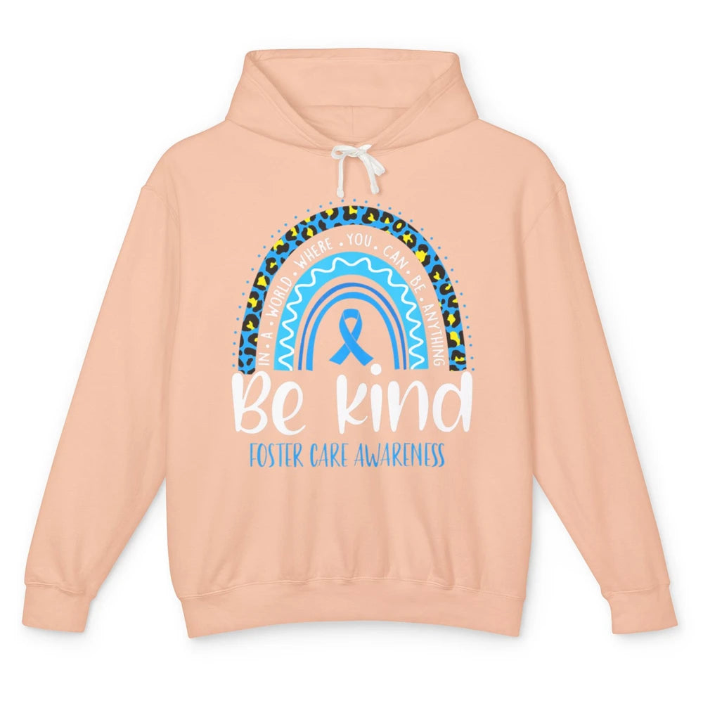 Be Kind Foster Care Awareness Leopard Blue Rainbow Adoption Unisex Lightweight Hoodie