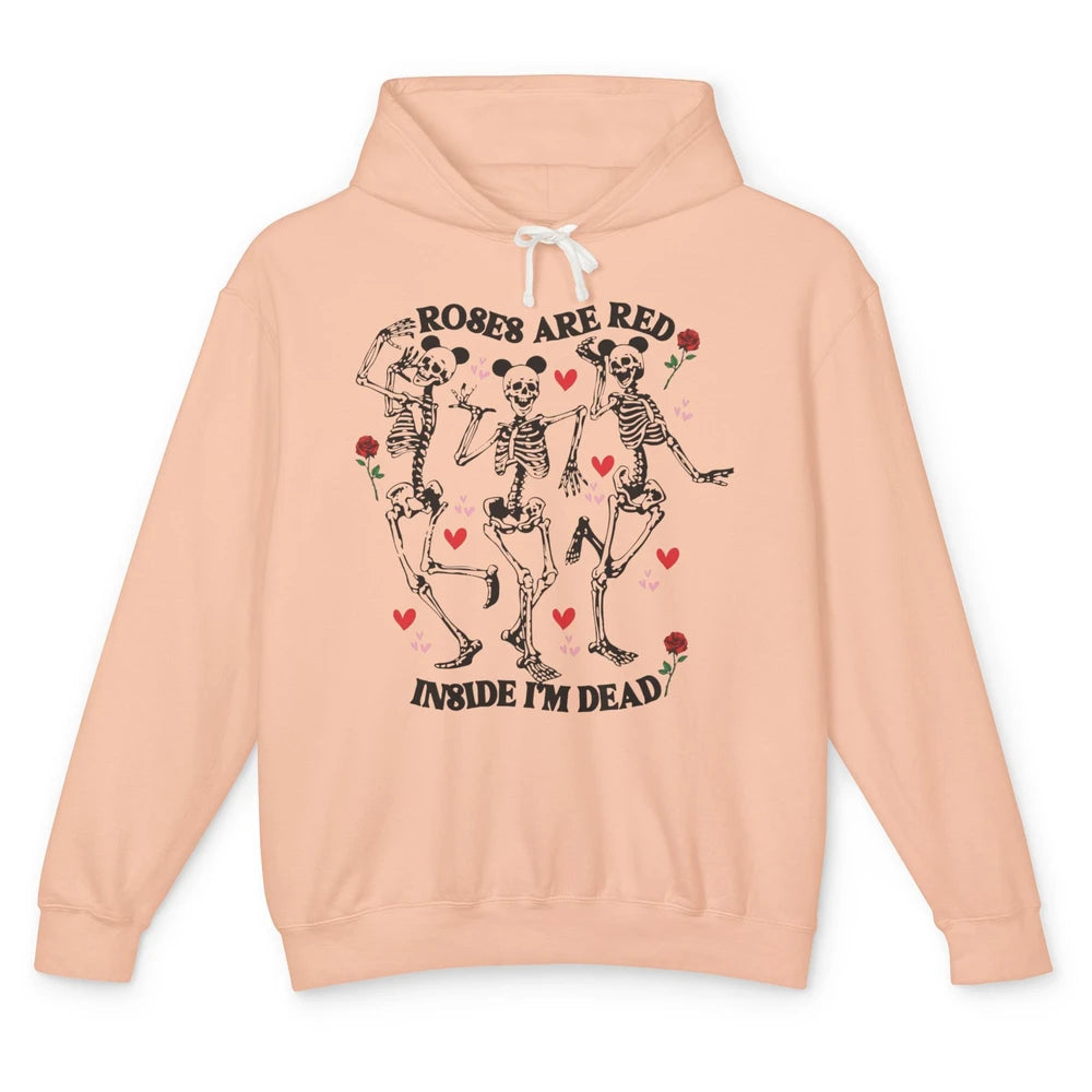 Skeleton Dancing Roses Are Red Inside I'm Dead Valentine Day Unisex Lightweight Hoodie