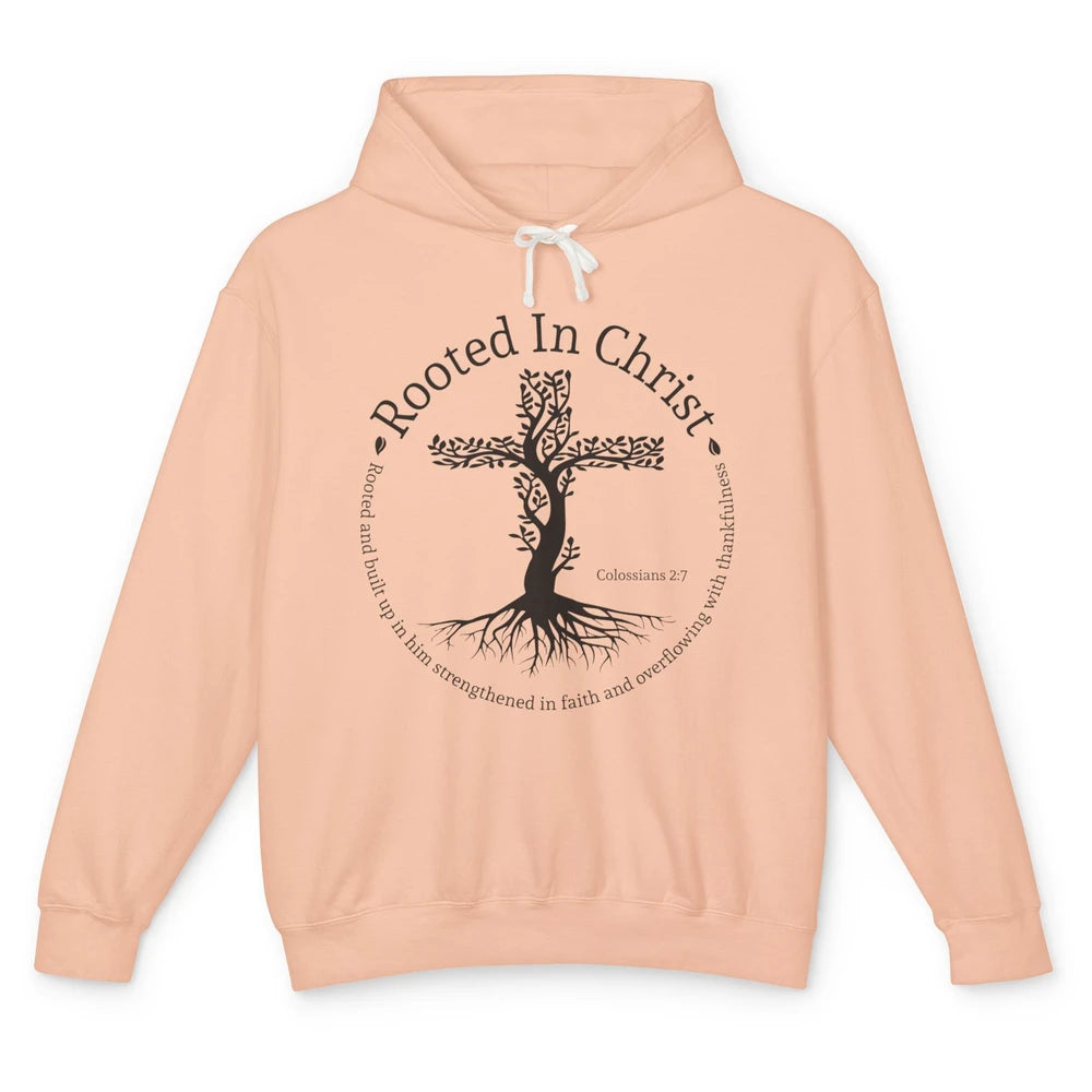 Jesus Cross Rooted In Christ Bible Verse Faith Religious Unisex Lightweight Hoodie