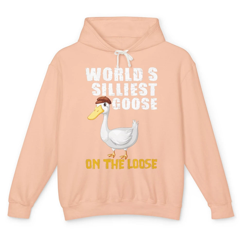 Funny Worlds Silliest Goose On Loose Sarcastic Geese Humor Unisex Lightweight Hoodie