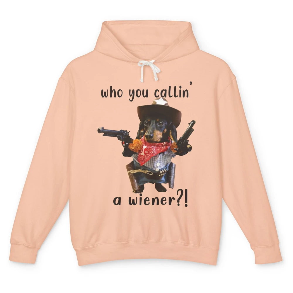 Retro Dachshund Cowboy Who You Call A Wiener Western Cowboys Unisex Lightweight Hoodie