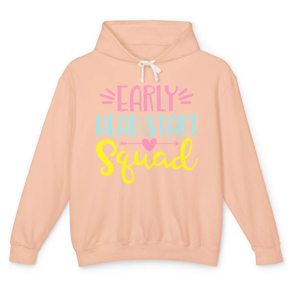 Headstart Squad Early Childhood Edu Teacher Back To School Unisex Lightweight Hoodie