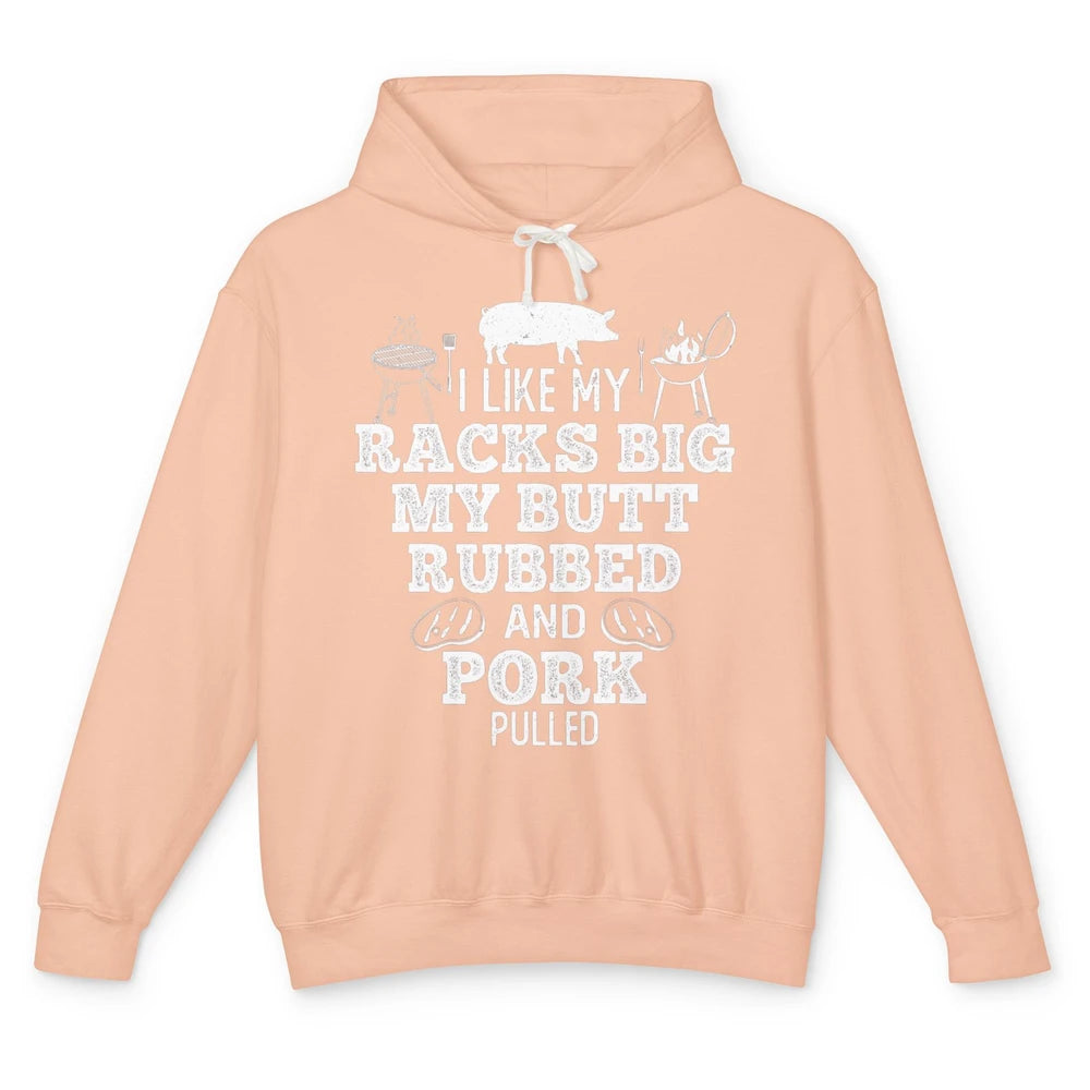 Funny My Racks Big Butt Rubbed Chef Culinary Cook Kitchen Unisex Lightweight Hoodie