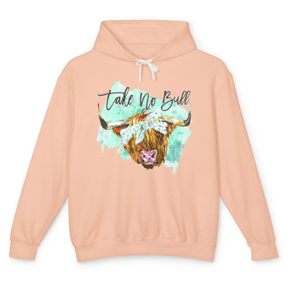 Highland Cow Bandana Take No Bull Western Farm Animal Cattle Unisex Lightweight Hoodie