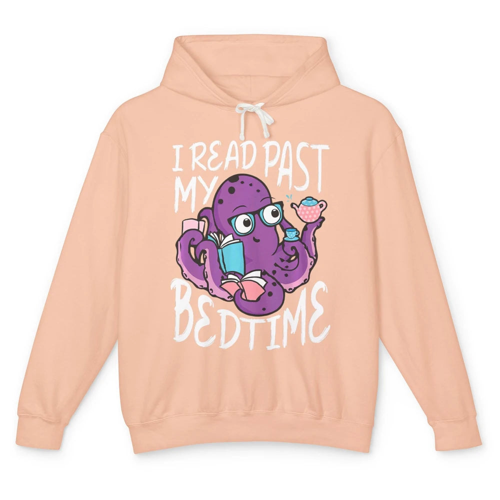 Octopus Books Read Past My Bedtime Kraken Sea Animal Marine Unisex Lightweight Hoodie