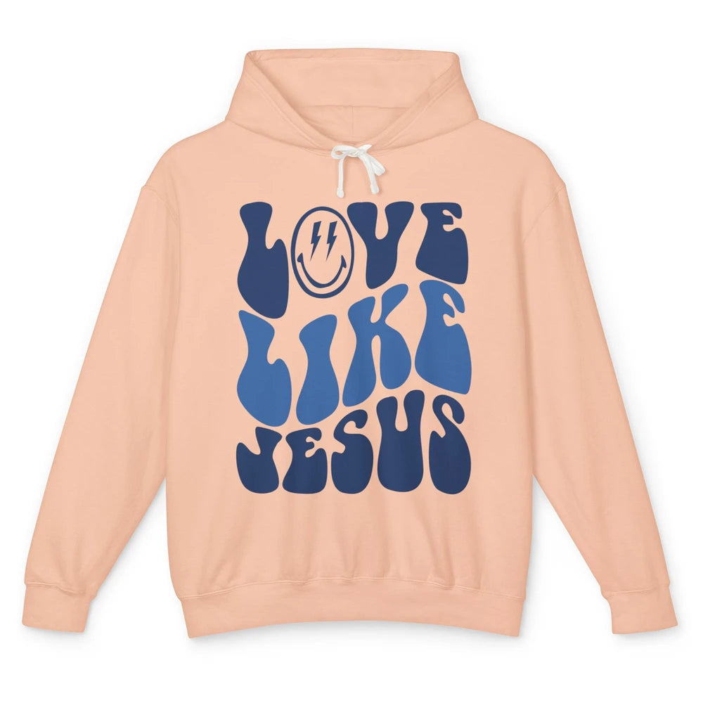 Love Like Jesus Smiley Face Christian Religious God Lovers Unisex Lightweight Hoodie