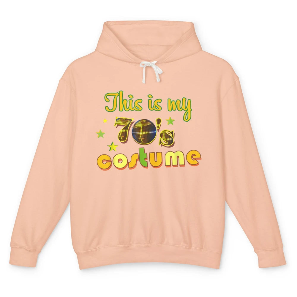 Retro 70s This My 70s Costume Disco Birthday Party Halloween Unisex Lightweight Hoodie