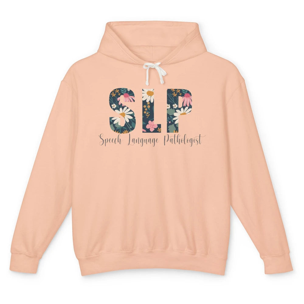 Speech Language Pathologist Floral Career Profession SLP Unisex Lightweight Hoodie