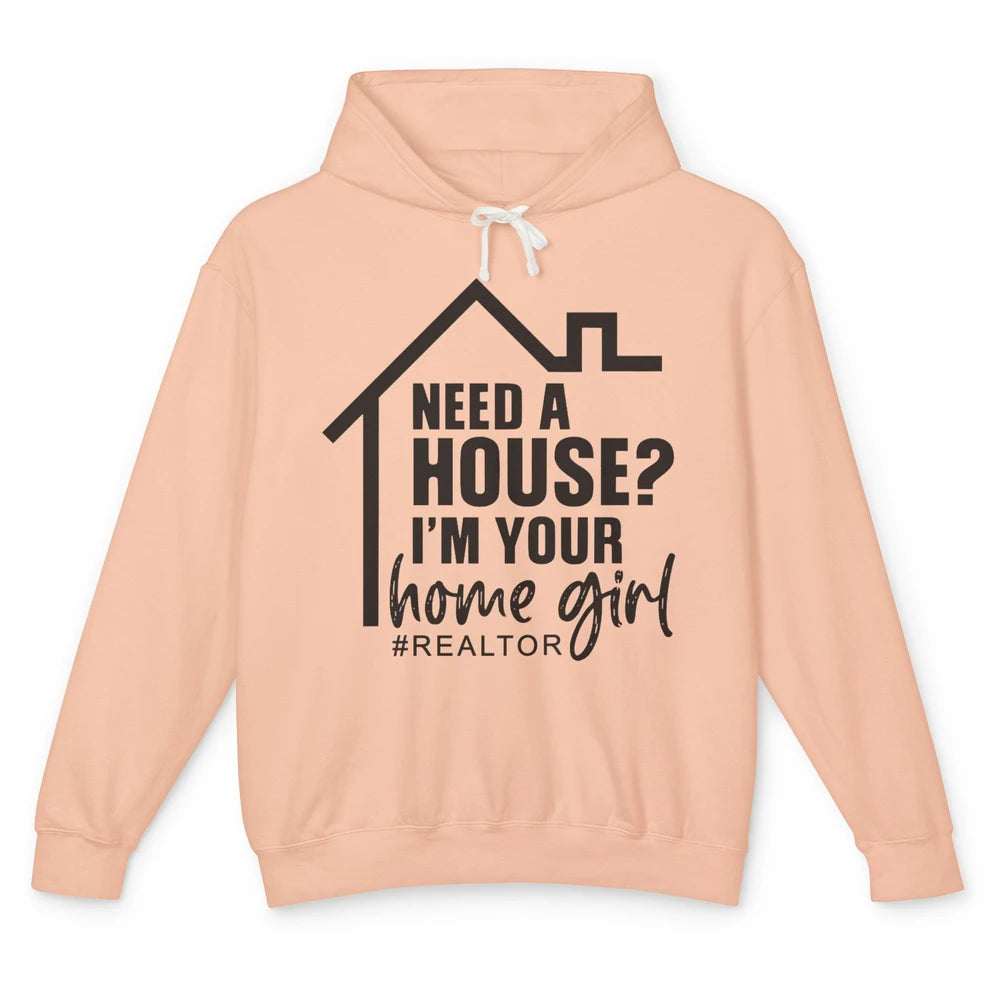 Realtor I'm Your Home Girl Real Estate Housing Investment Unisex Lightweight Hoodie