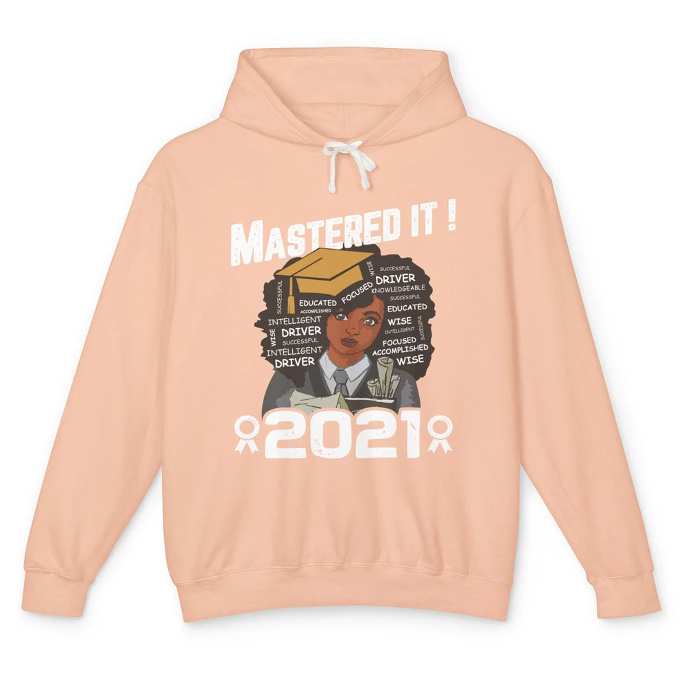 2021 Graduation Gift Mastered It Black And Educated Senior Unisex Lightweight Hoodie