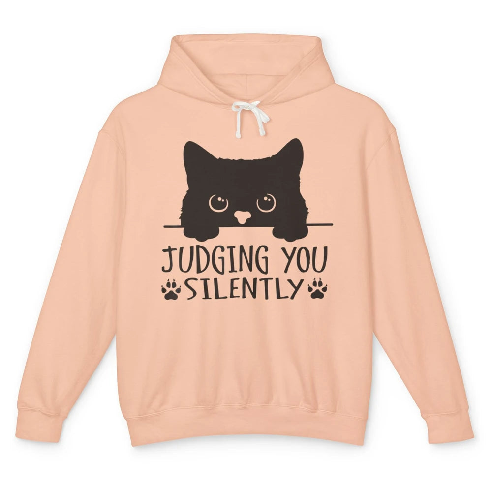 Funny Black Cat Judging You Silently Sarcastic Kitten Joke Unisex Lightweight Hoodie