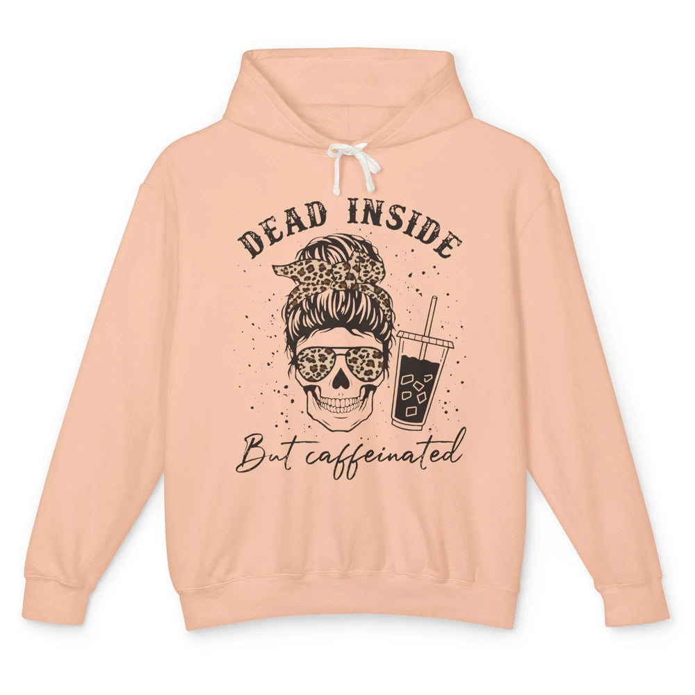 Funny Messy Bun Skull Dead Inside But Caffeinated Leopard Unisex Lightweight Hoodie