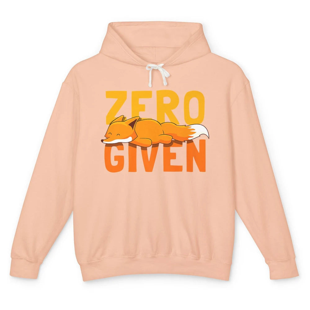 Funny Zero Fox Given Lazy Lying Nap Animal Sarcastic Foxes Unisex Lightweight Hoodie