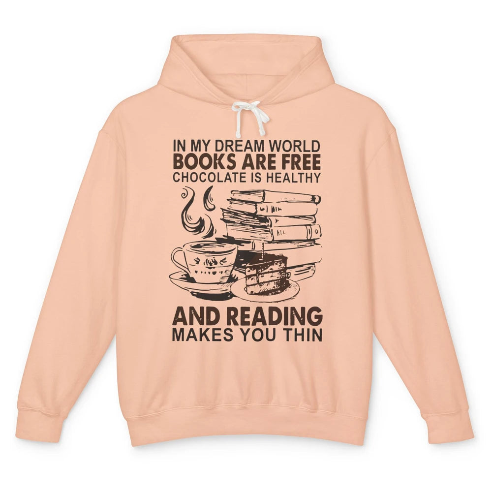 Retro Books Are Free Chocolate Healthy Reading Makes Me Thin Unisex Lightweight Hoodie