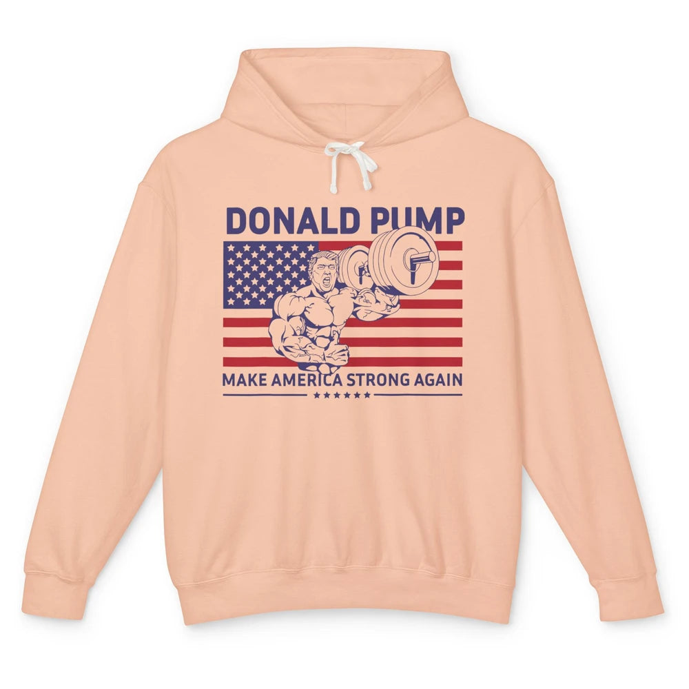 Funny Donald Pump Make America Strong Again Conservative Unisex Lightweight Hoodie