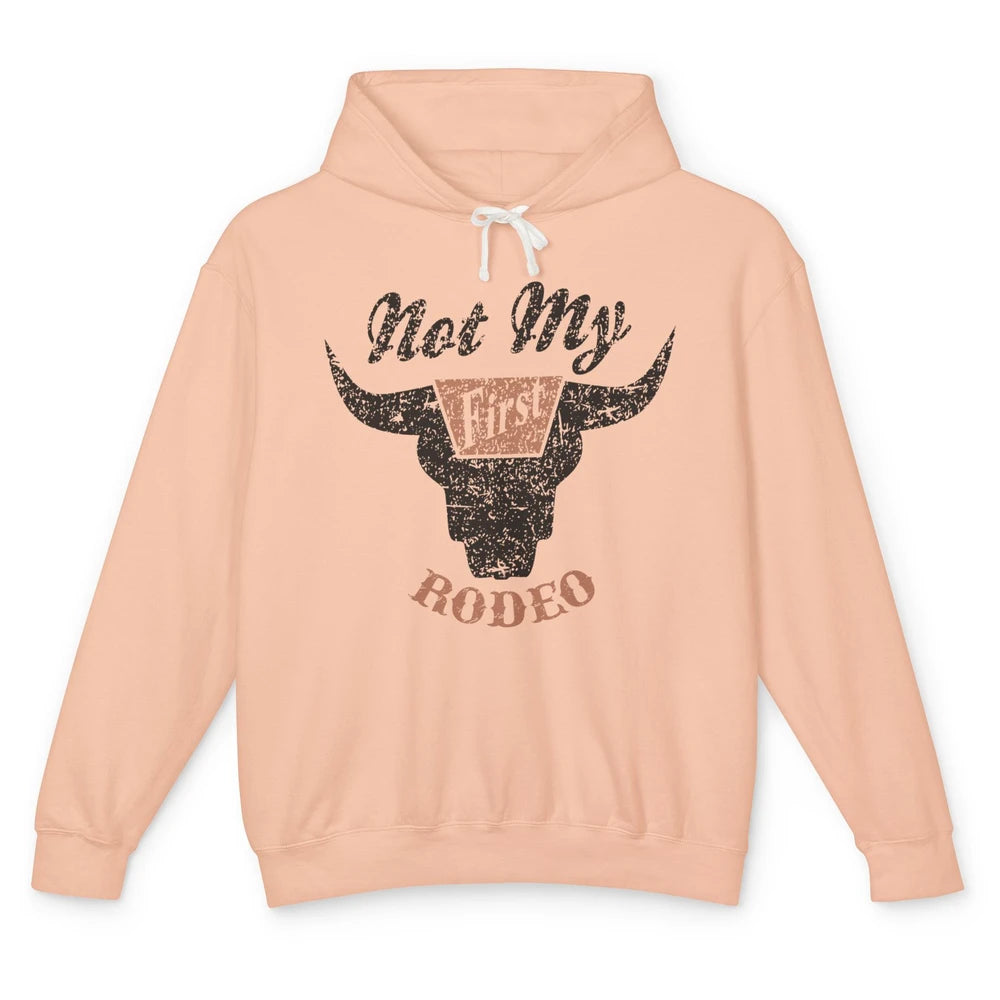 Retro Bull Skull Not My First Rodeo Western Country Cowboy Unisex Lightweight Hoodie