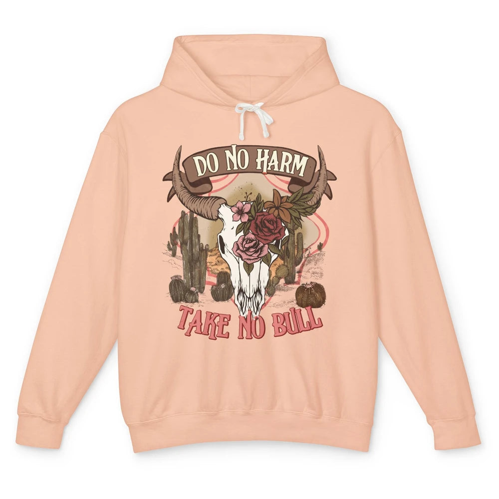 Floral Desert Bull Skull Do No Harm Take No Bull Western Unisex Lightweight Hoodie