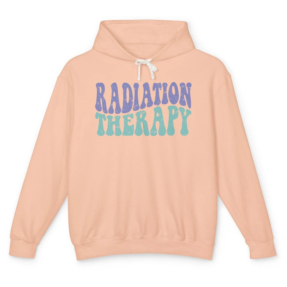 Groovy Radiation Therapy Caring Loving Radiation Therapist Unisex Lightweight Hoodie