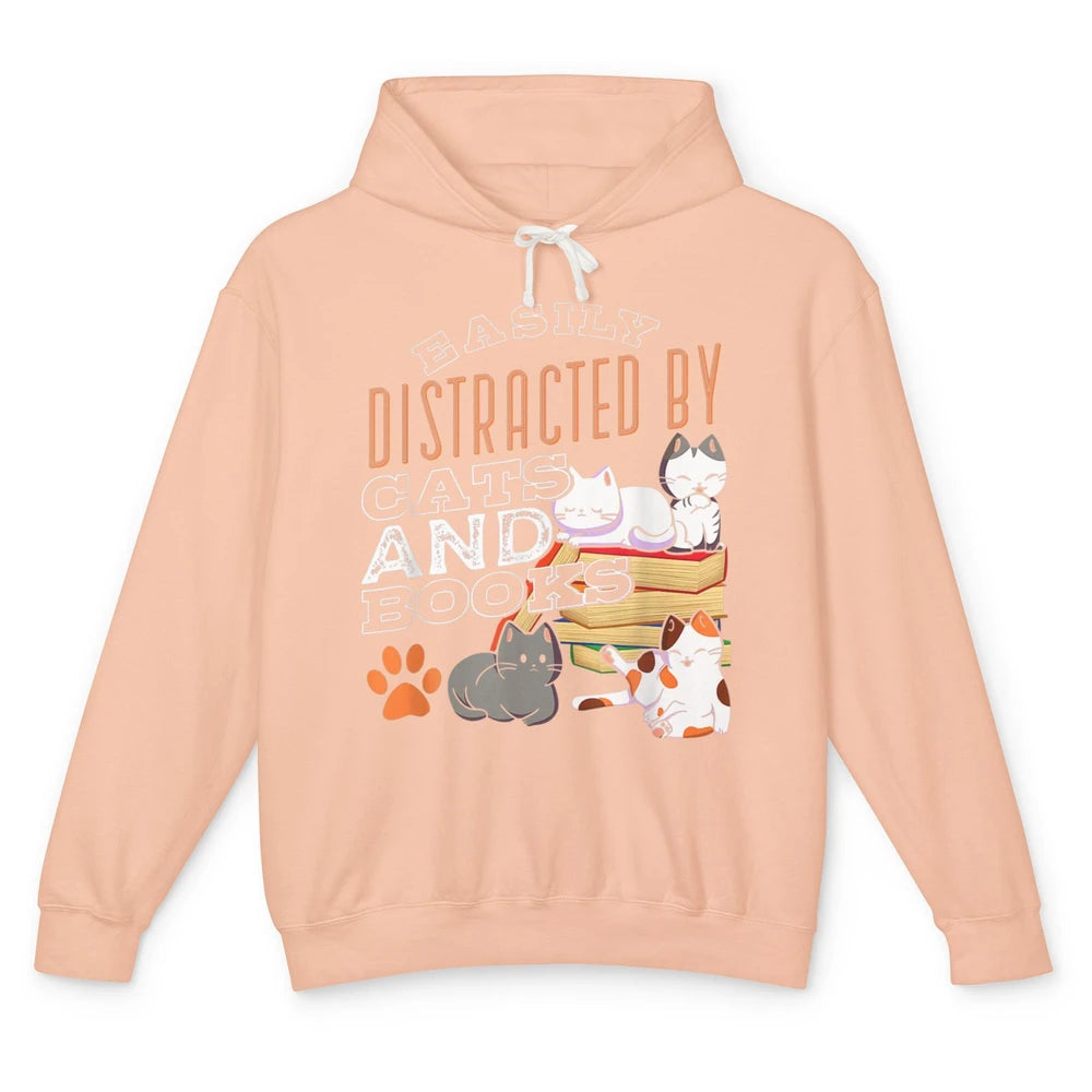 Easily Distracted By Cats And Books Pet Owner Kitten Reader Unisex Lightweight Hoodie