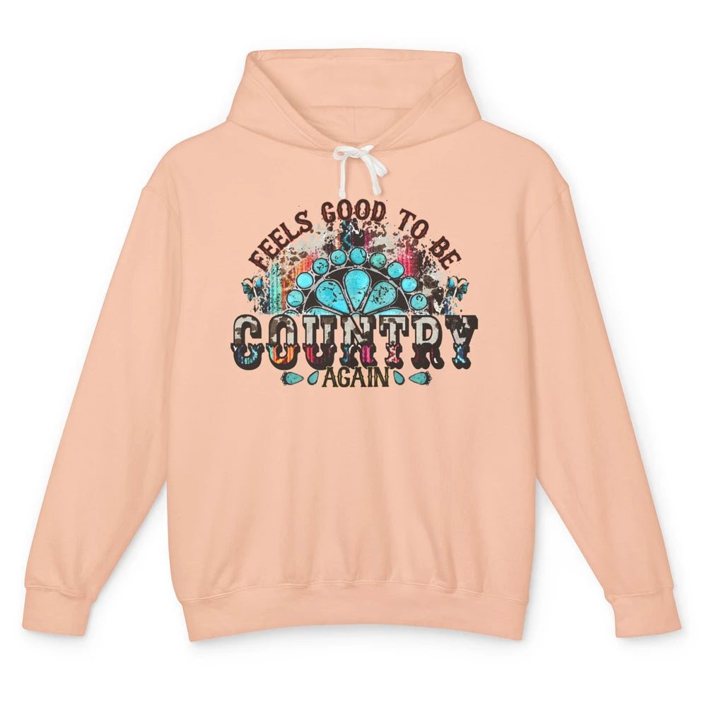 Retro Turquoise Feel Good To Be Country Again Western Girl Unisex Lightweight Hoodie