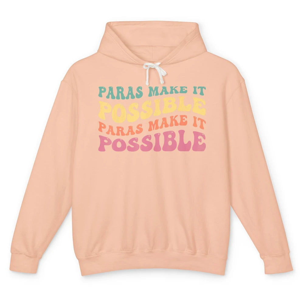 Paras Make It Possible Groovy Boho Paraprofessional Teacher Unisex Lightweight Hoodie