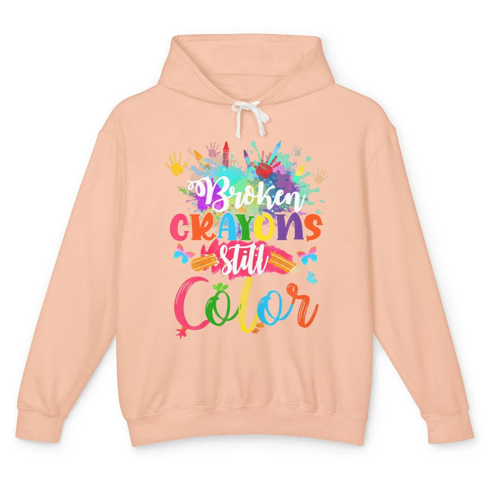 Hand Broken Crayons Still Color Suicide Prevention Awareness Unisex Lightweight Hoodie