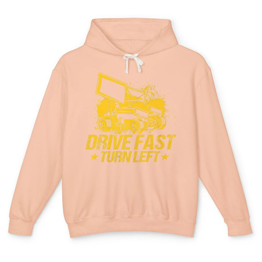 Drive Fast Turn Left Dirt Track Race Truck Sprint Car Retro Unisex Lightweight Hoodie